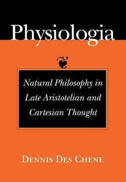 Physiologia by Dennis Des Chene
