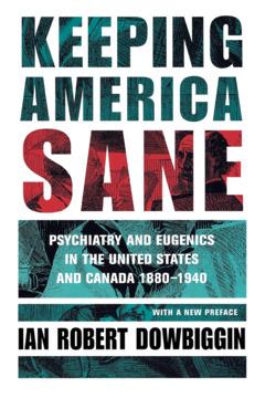 Keeping America Sane by Ian Robert Dowbiggin
