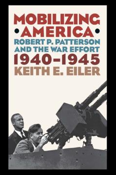 Mobilizing America by Keith E. Eiler