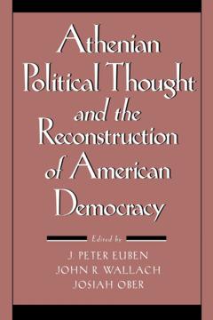 Athenian Political Thought and the Reconstitution of American Democracy