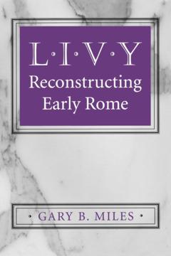 Livy by Gary B. Miles