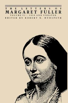 The Letters of Margaret Fuller