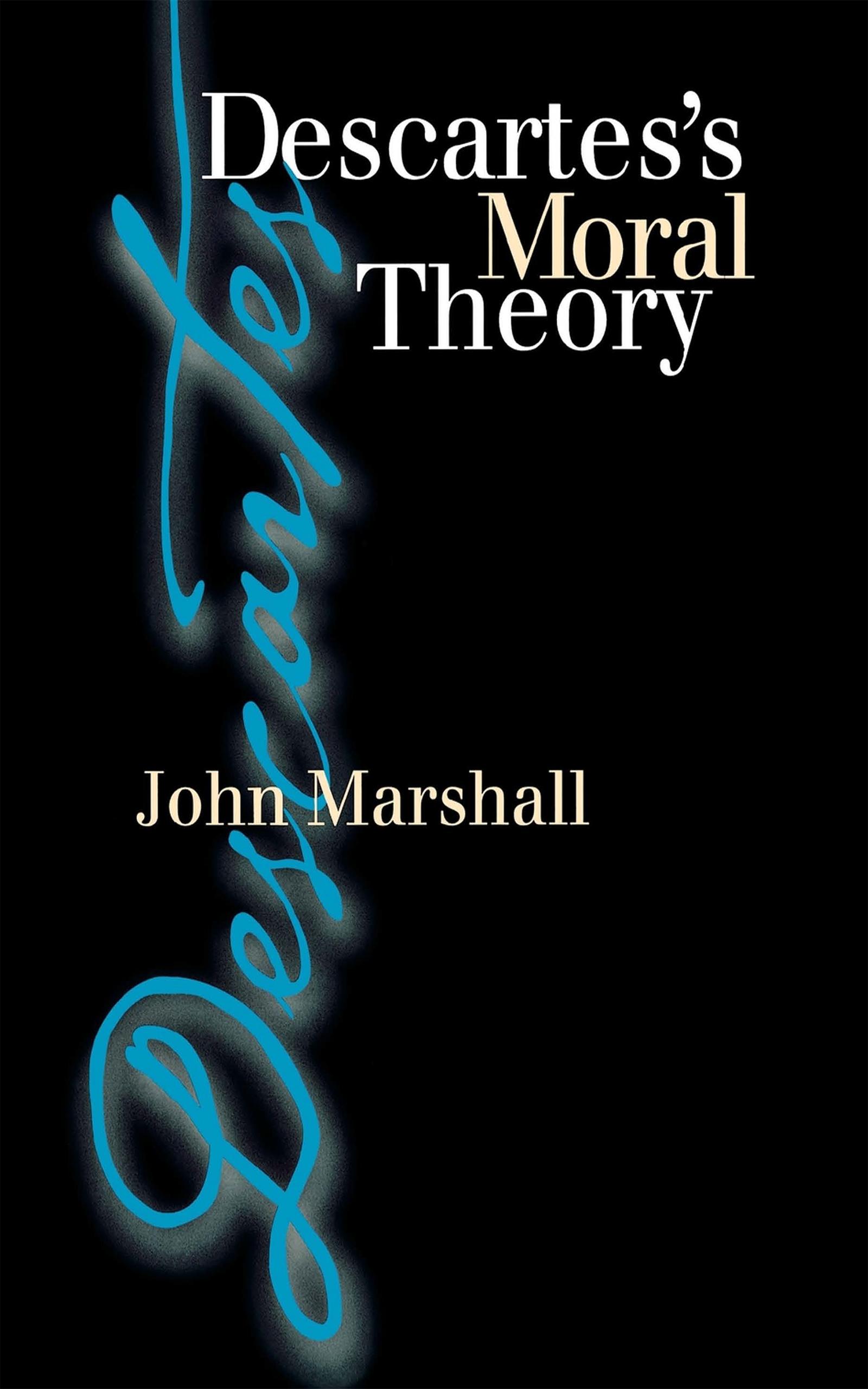 Descartes's Moral Theory