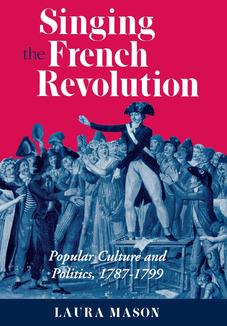 Singing the French Revolution