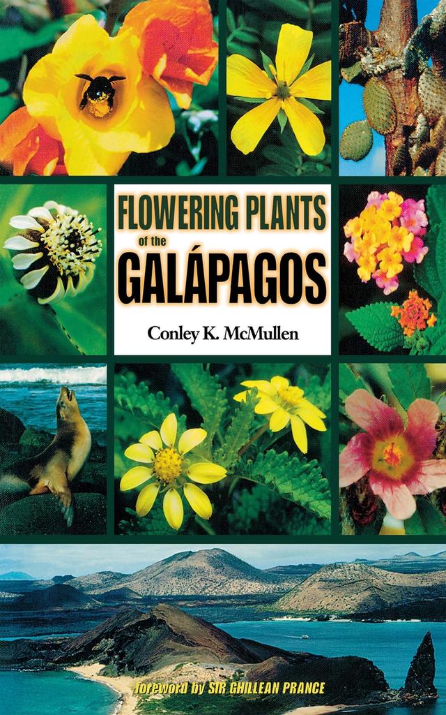 Flowering Plants of the Galápagos by Conley K. McMullen