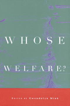 Whose Welfare?