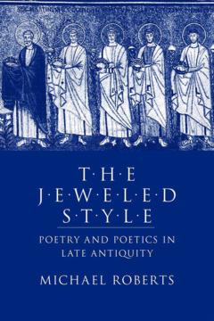 The Jeweled Style by Michael J. Roberts