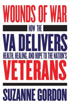 Wounds of War by Suzanne Gordon