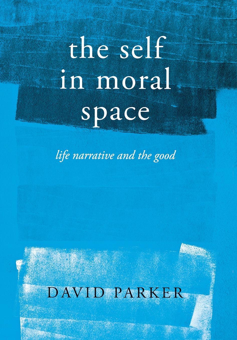 The Self in Moral Space