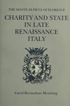Charity and State in Late Renaissance Italy