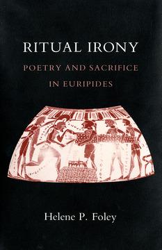 Ritual Irony by Helene P. Foley