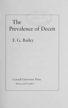 The Prevalence of Deceit by F. G. Bailey