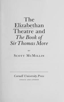 The Elizabethan Theatre and "The Book of Sir Thomas More''