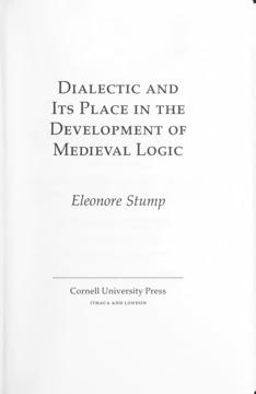 Dialectic and Its Place in the Development of Medieval Logic by Eleonore Stump