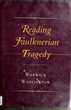 Reading Faulknerian Tragedy