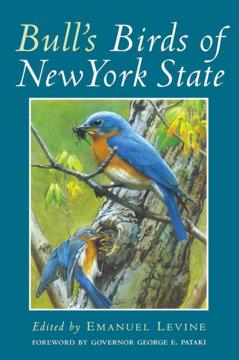 Bull's Birds of New York State by Emanuel Levine, George E. Pataki