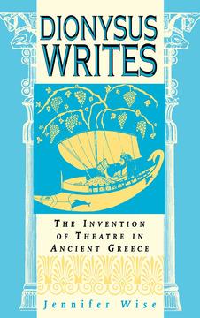 Dionysus Writes by Jennifer Wise