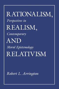 Rationalism, Realism, and Relativism