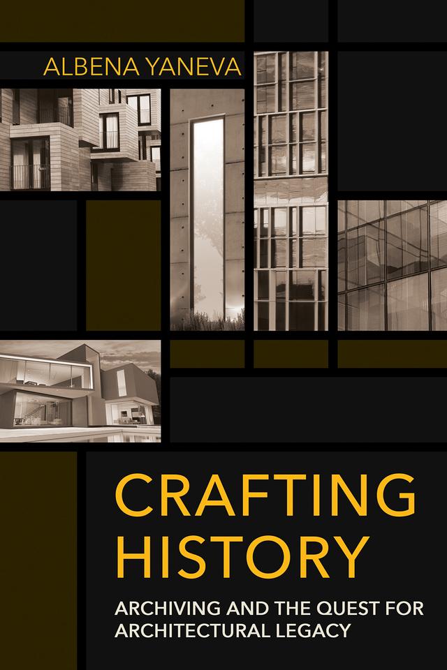 Crafting History by Albena Yaneva