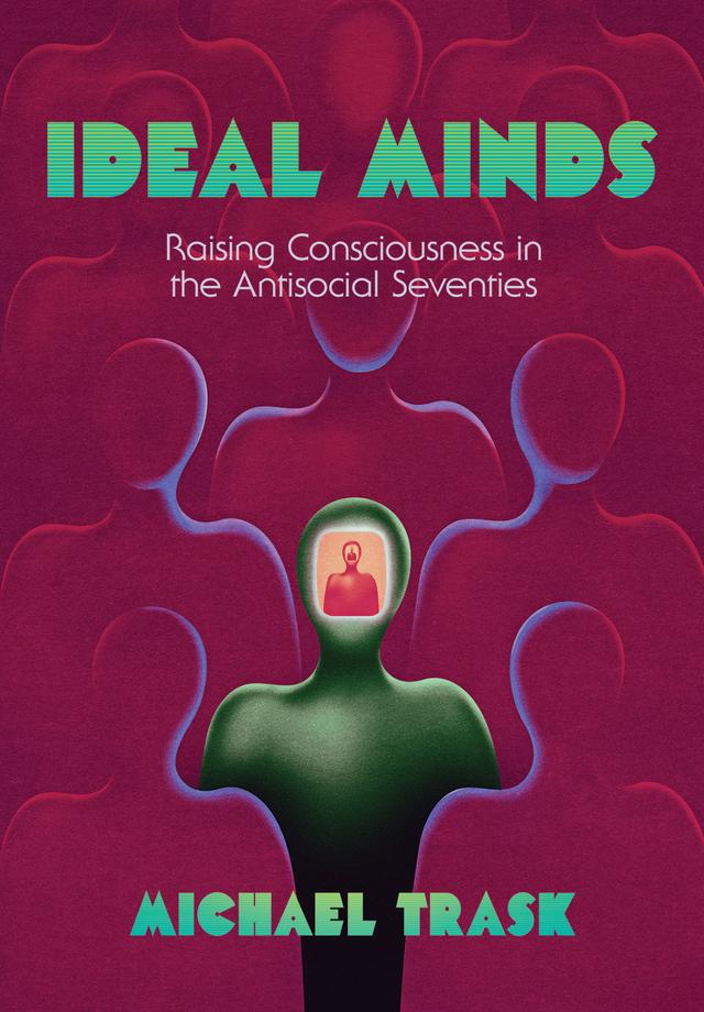 Ideal Minds by Michael Trask