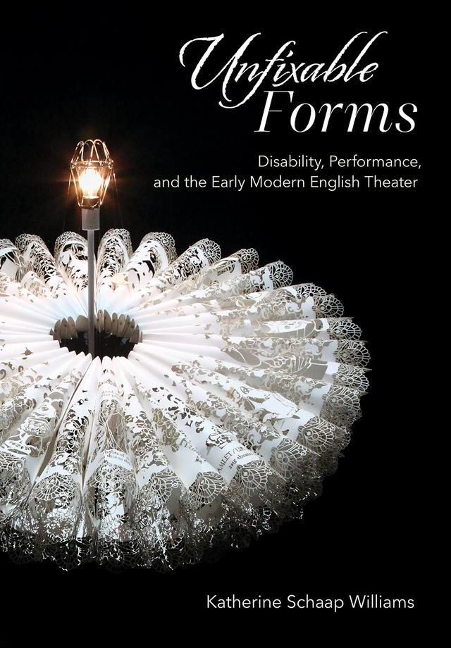 Unfixable Forms by Katherine Schaap Williams