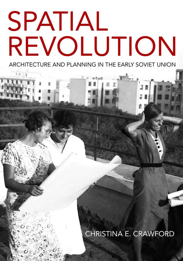 Spatial Revolution by Christina E. Crawford