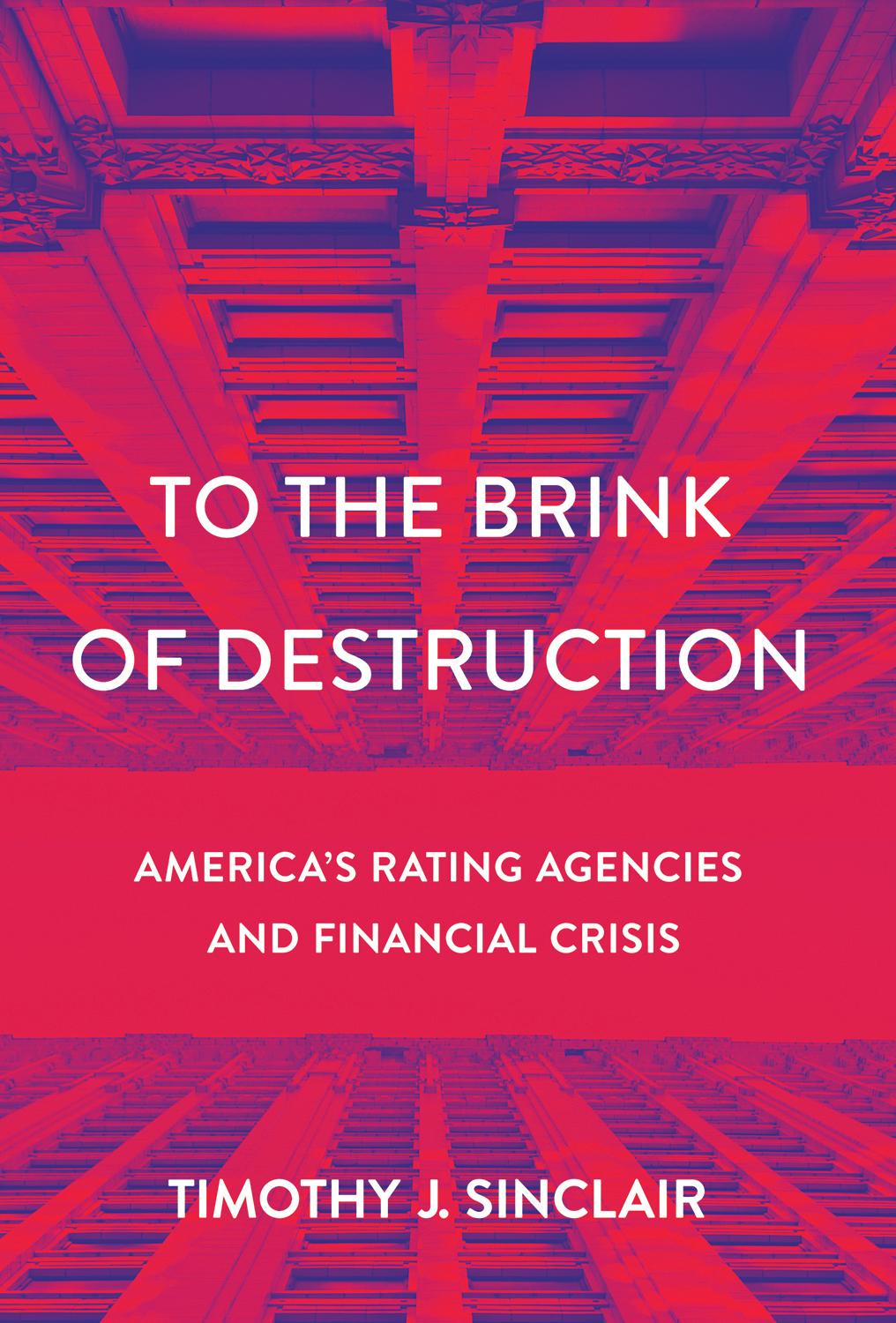 To the Brink of Destruction