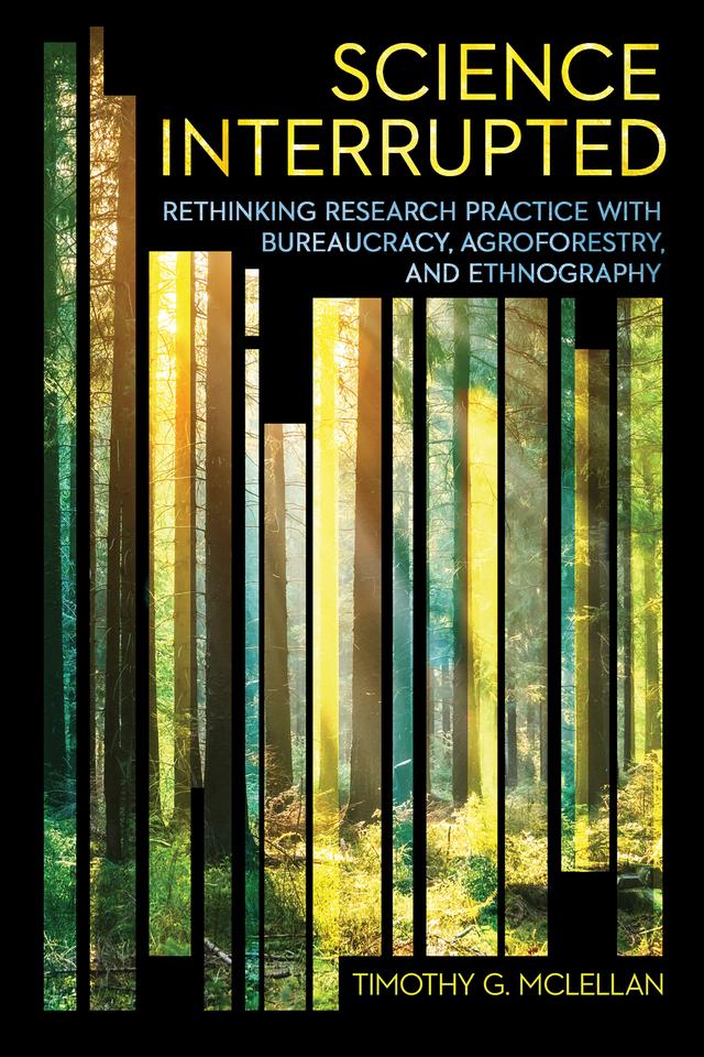 Science Interrupted by Timothy G. McLellan
