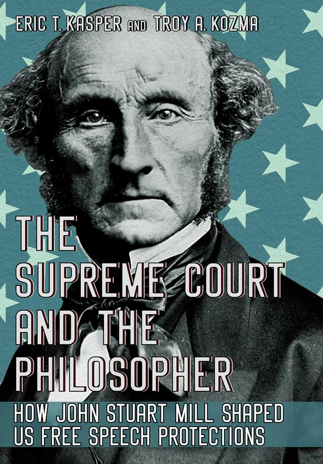 The Supreme Court and the Philosopher by Eric T. Kasper, Troy A. Kozma