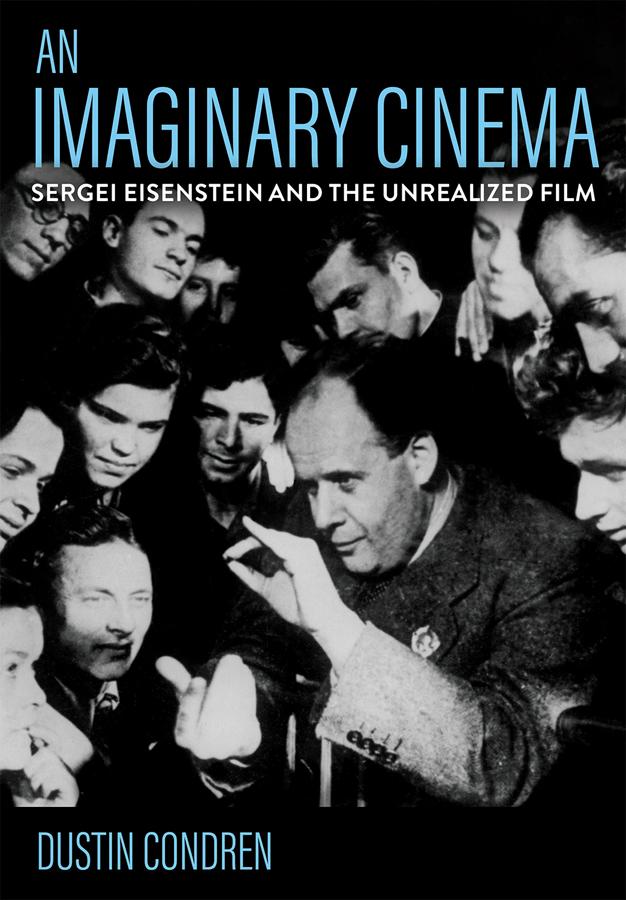 An Imaginary Cinema by Dustin Condren