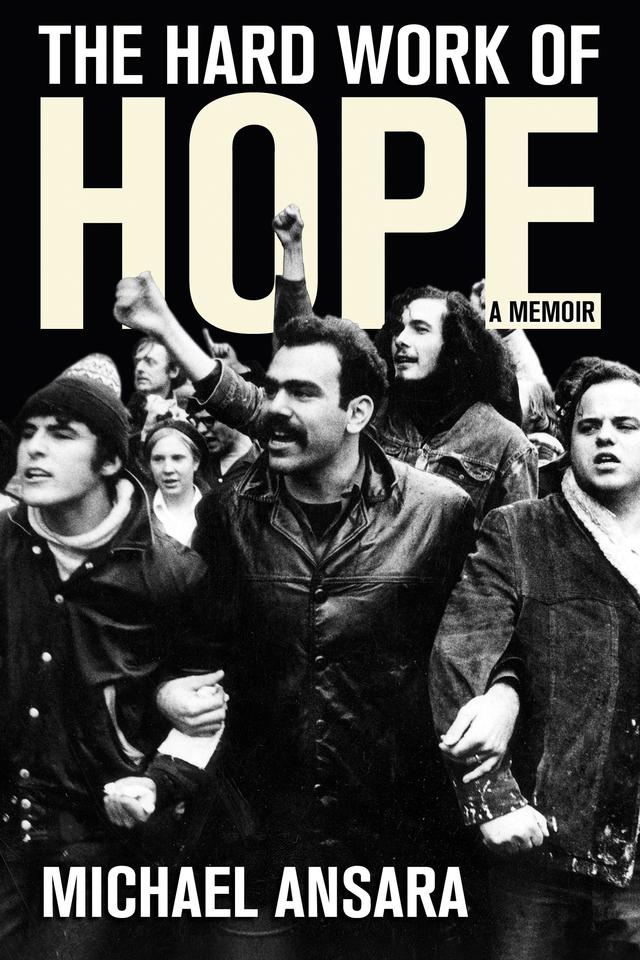 The Hard Work of Hope by Michael Ansara