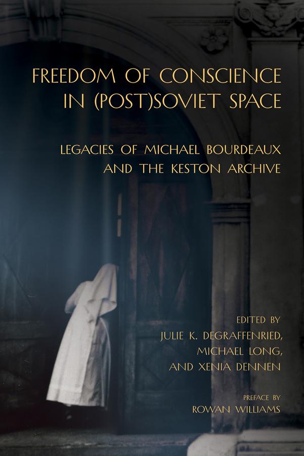 Freedom of Conscience in (Post)Soviet Space