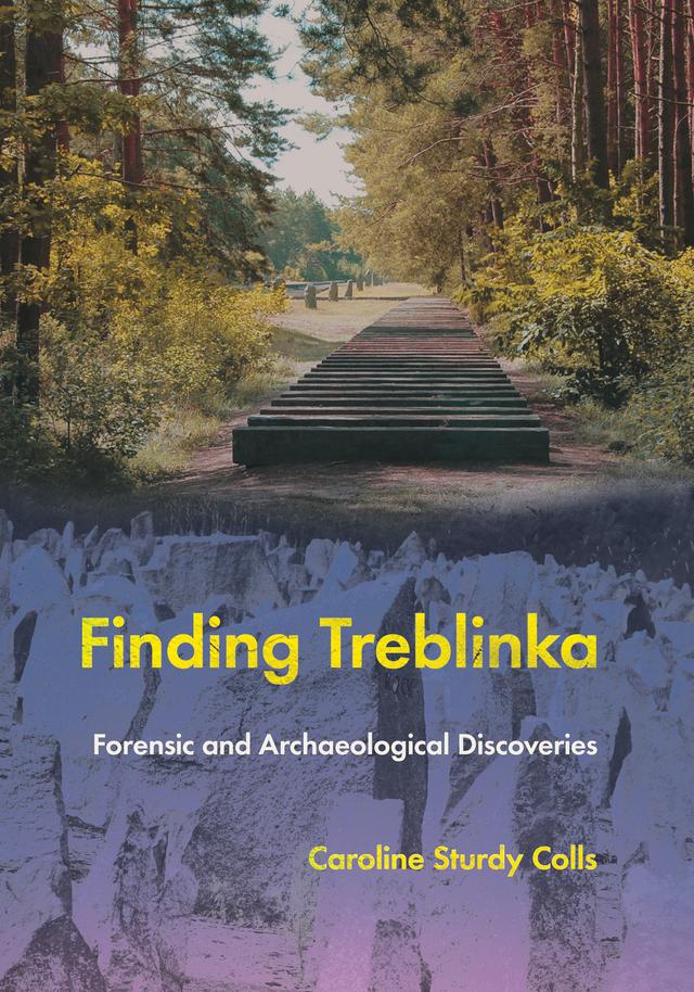 Finding Treblinka by Caroline Sturdy Colls
