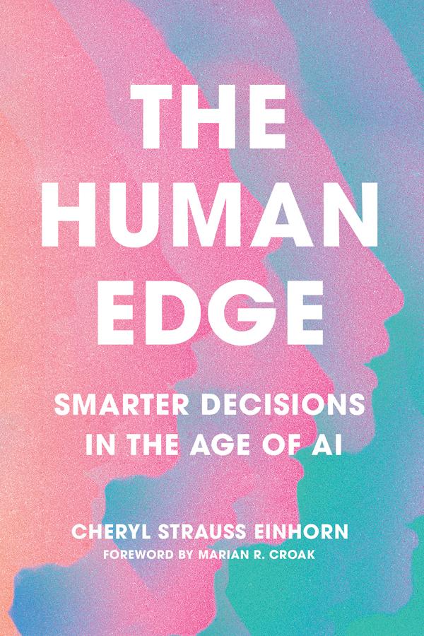 The Human Edge by Cheryl Strauss Einhorn, Marian R. Croak