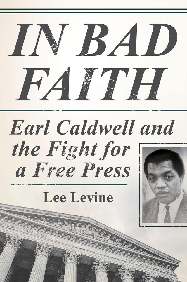 In Bad Faith by Lee Levine