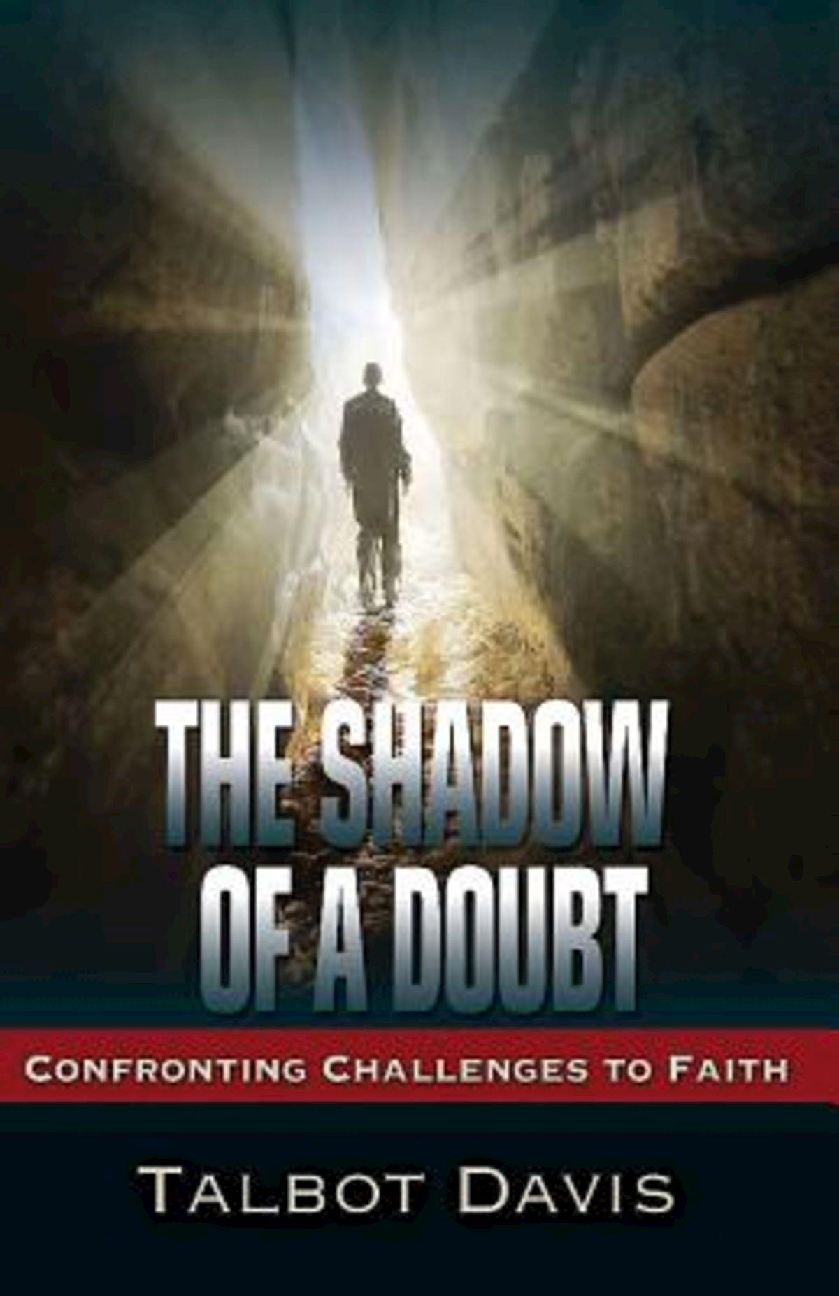 The Shadow of a Doubt