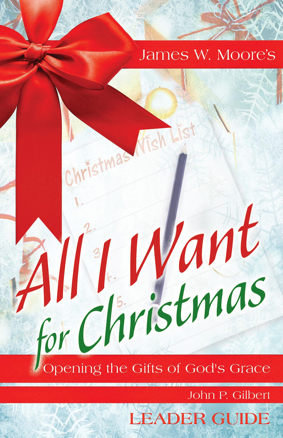 All I Want For Christmas Leader Guide