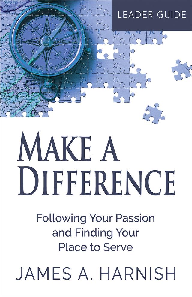 Make a Difference Leader Guide by James A. Harnish
