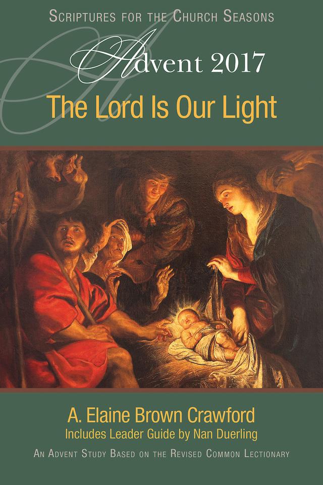 The Lord Is Our Light [Large Print] by A. Elaine Brown Crawford, Nan Duerling