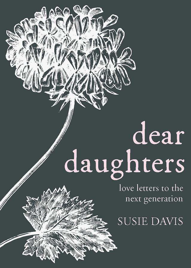 Dear Daughters by Susie Davis