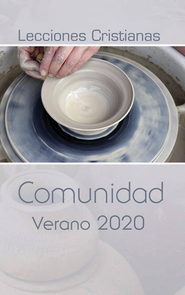 Lecciones Cristianas libro del alumno trimestre de verano 2020 by Fernandez, Aida Irizarry, Gonzalez, Betty, Martinez, Lucia