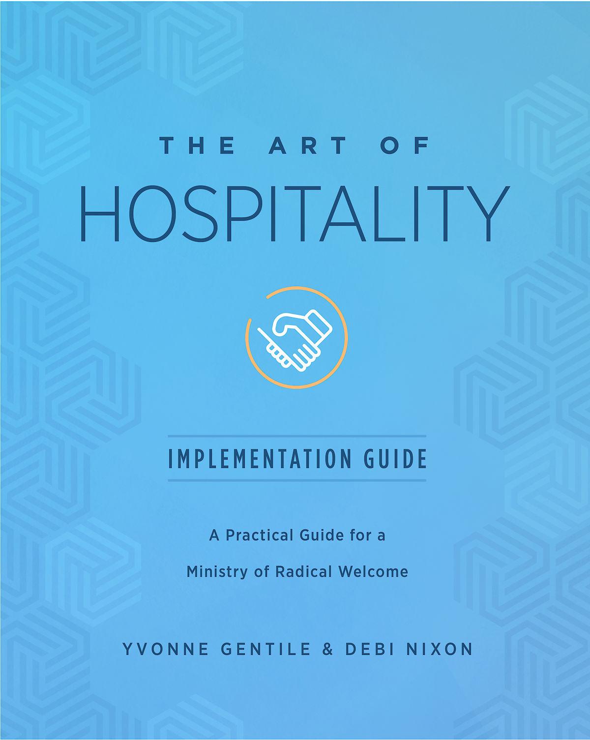 The Art of Hospitality Implementation Guide