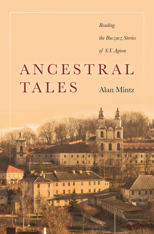 Ancestral Tales by Alan Mintz