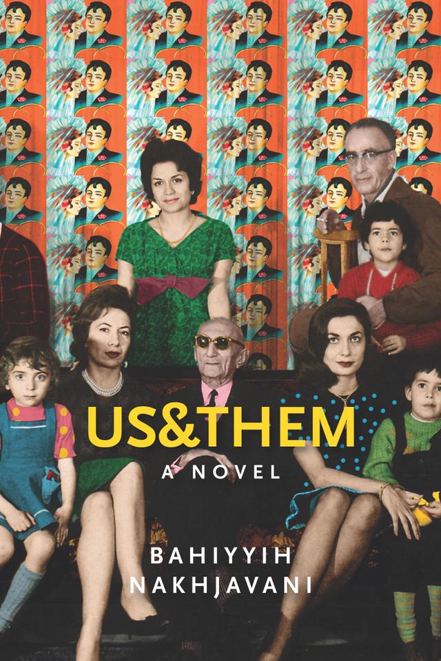 Us&Them by Bahiyyih Nakhjavani