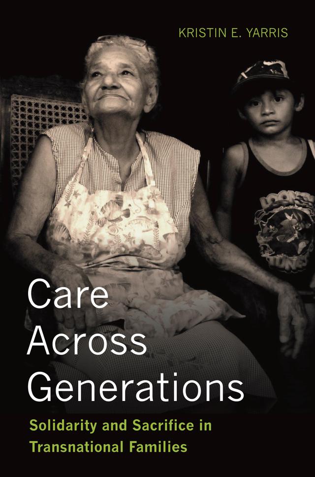 Care Across Generations by Kristin E. Yarris
