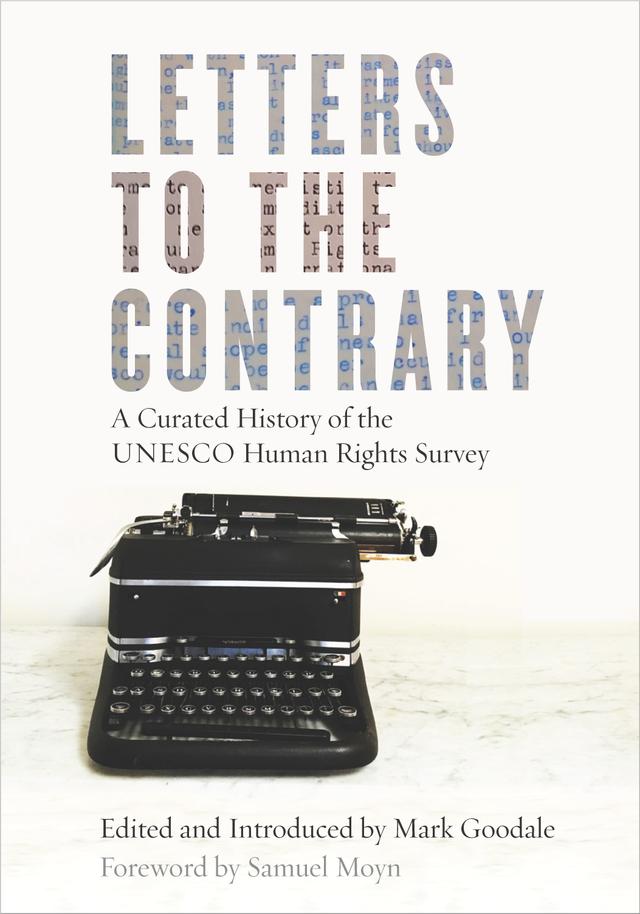 Letters to the Contrary by Mark Goodale, Samuel Moyn