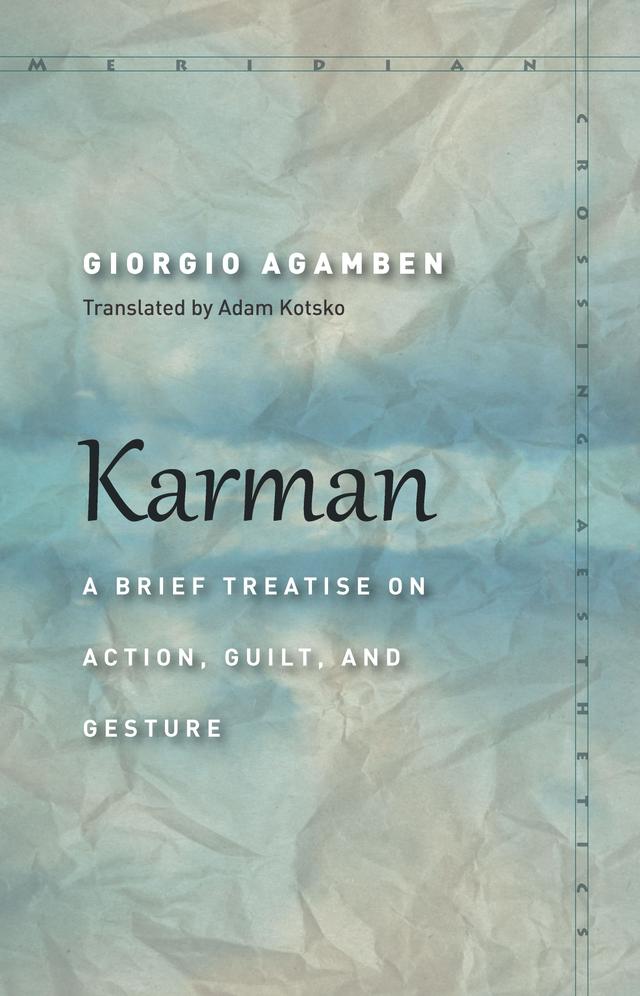 Karman by Adam Kotsko, Giorgio Agamben