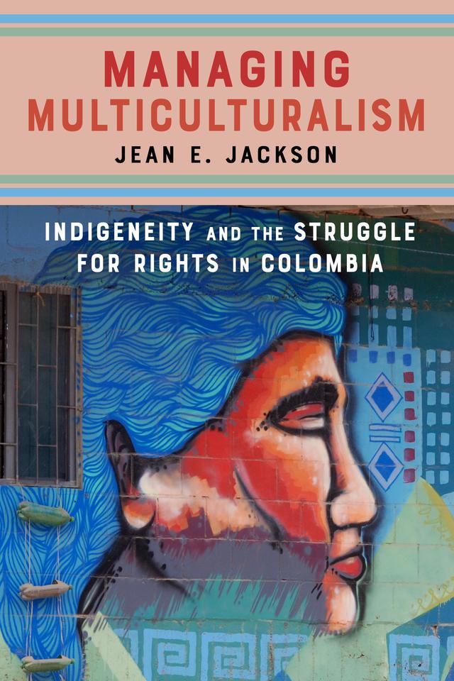 Managing Multiculturalism by Jean E. Jackson