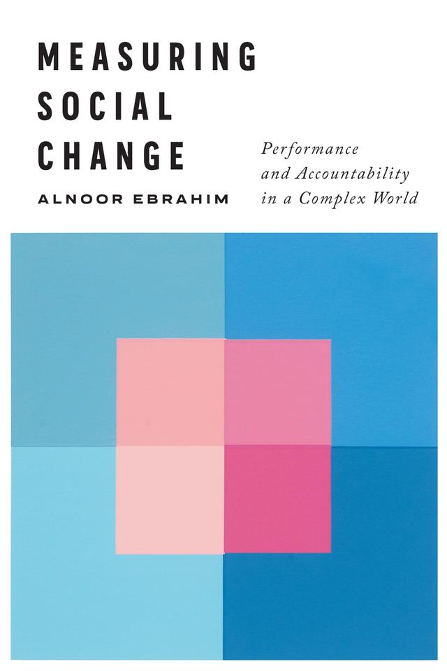 Measuring Social Change by Alnoor Ebrahim