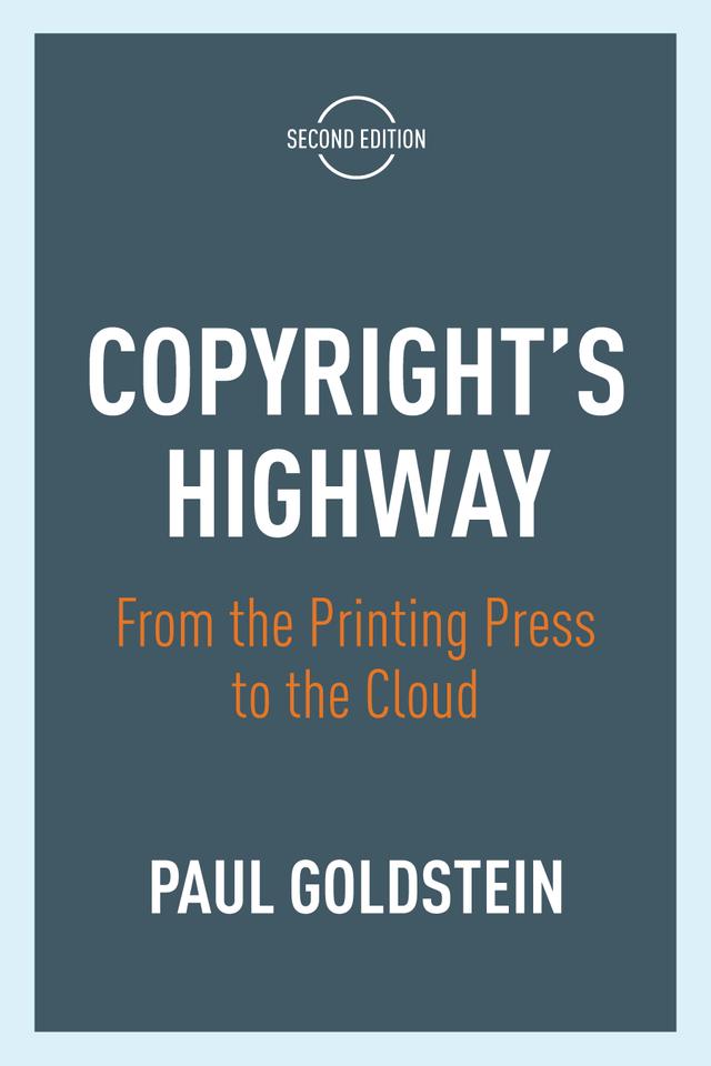 Copyright's Highway by Paul Goldstein